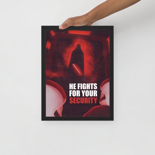 He Fights For Your Freedom - Framed Poster 3