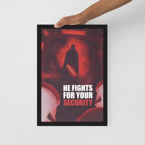 He Fights For Your Freedom - Framed Poster 4