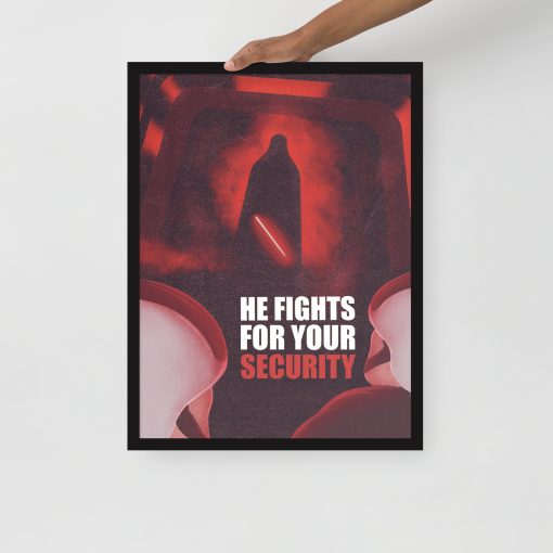 He Fights For Your Freedom - Framed Poster 6