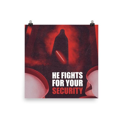 He Fights for your Security - Poster 2
