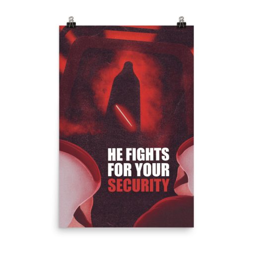 He Fights for your Security - Poster 11